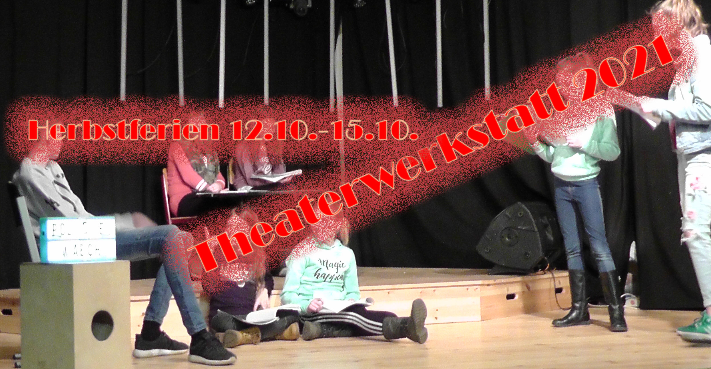 Theater-Werkstatt 12.10.-15.10.21
